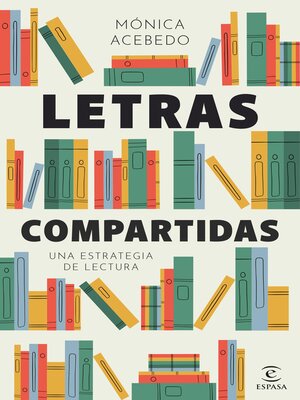cover image of Letras compartidas. Una estrategia de lectura